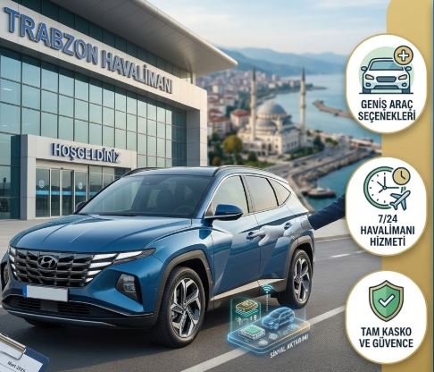 Trabzon Havalimanı Araba Kiralama
